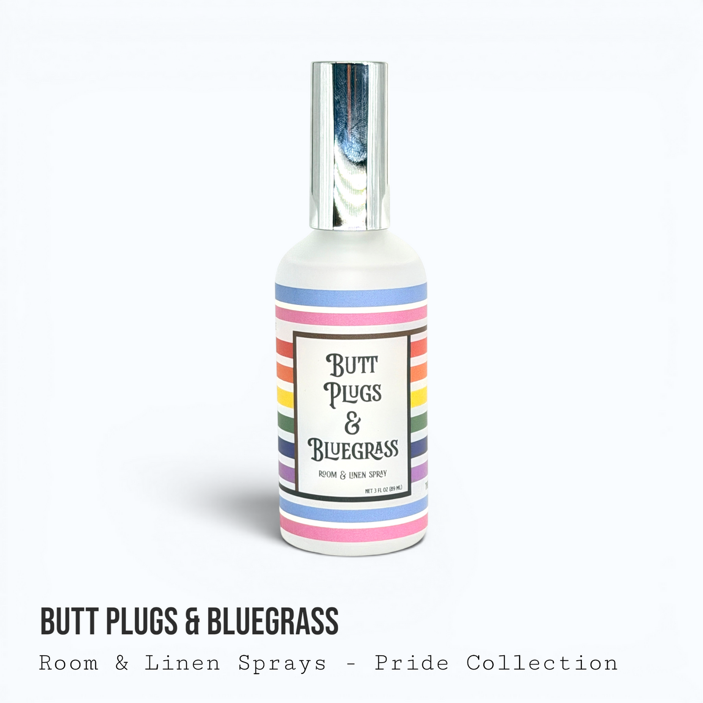 Butt Plugs & Bluegrass — Pride Collection Room & Linen Spray