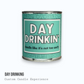 Day Drinking Custom Candle