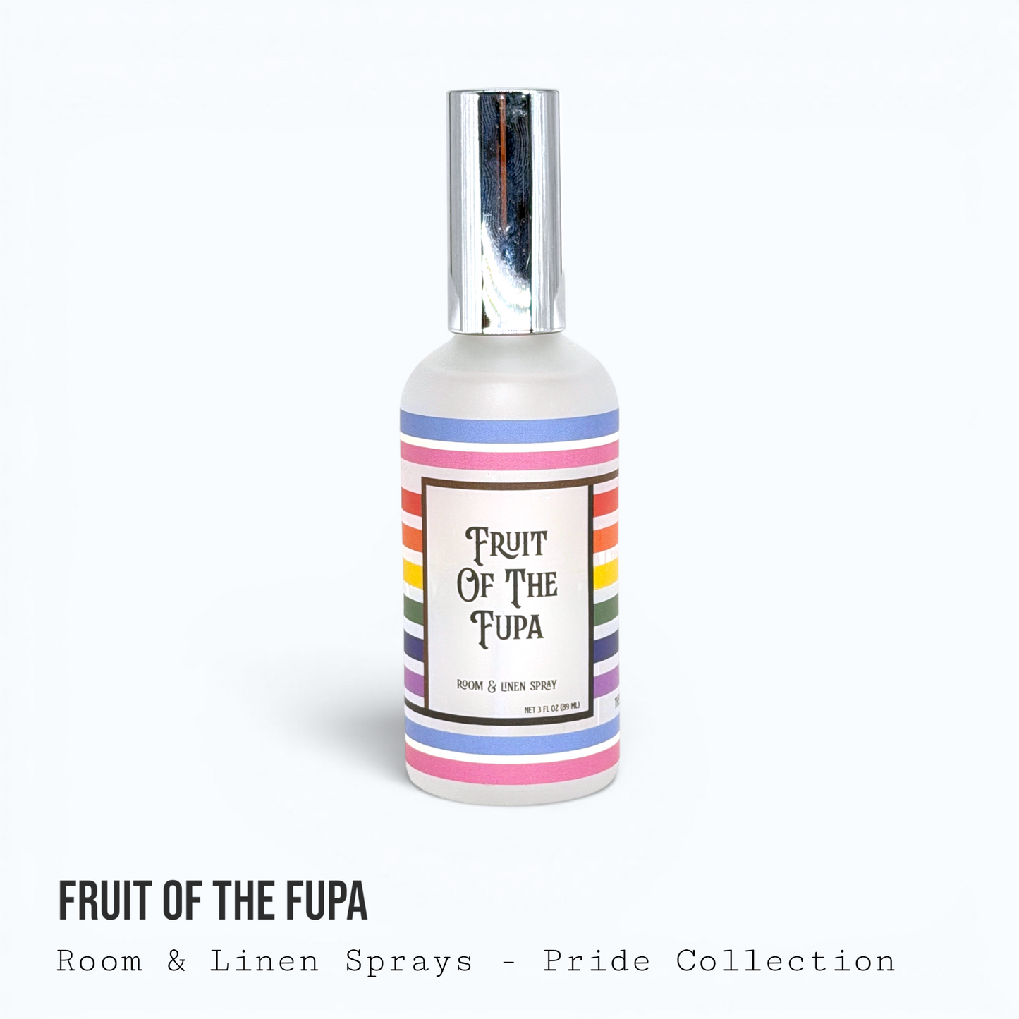 Fruit of the Fupa — Pride Collection Room & Linen Spray