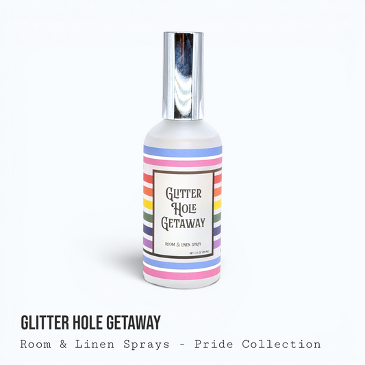 Glitter Hole Getaway — Pride Collection Room & Linen Spray