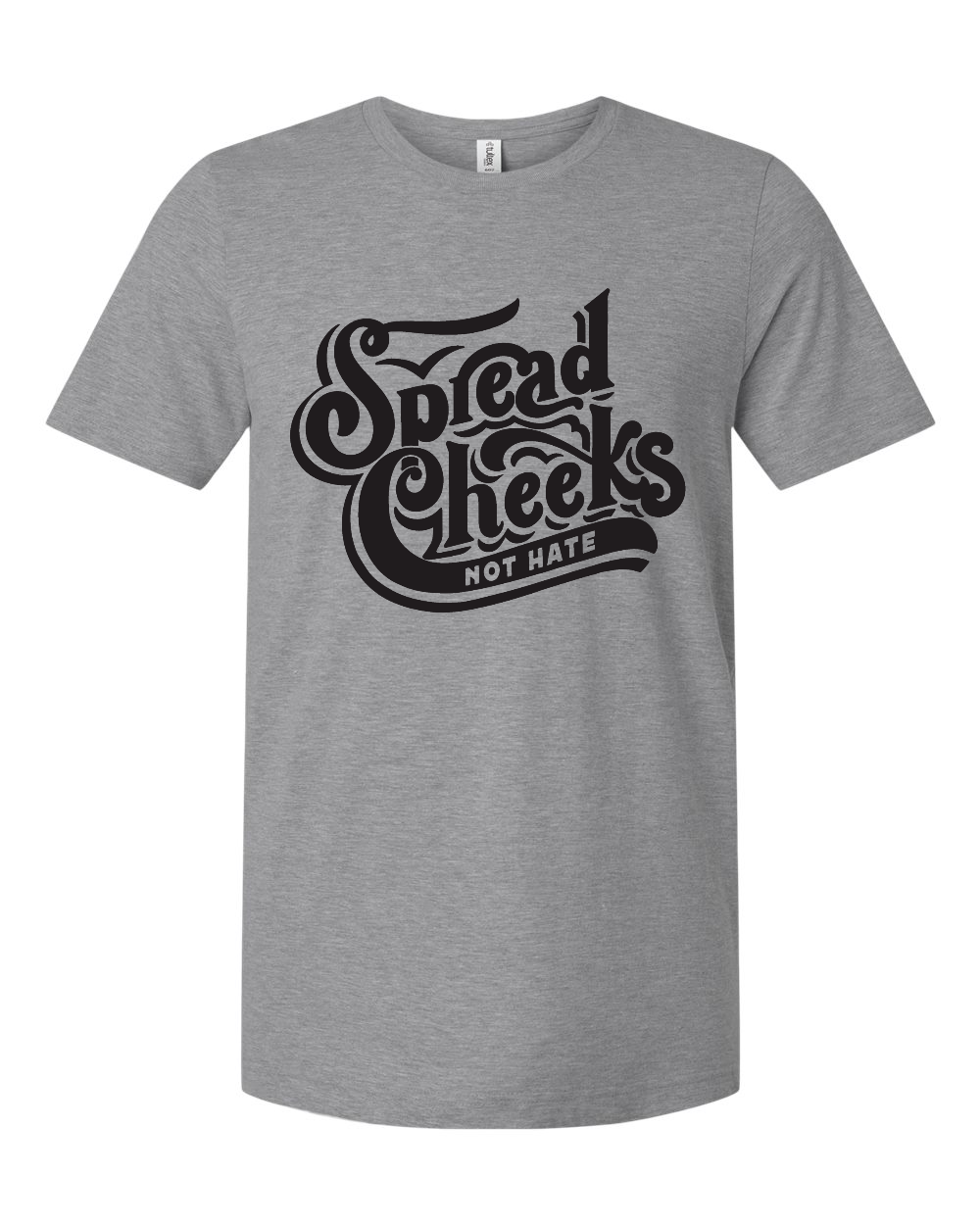 Spread Cheeks, Not Hate