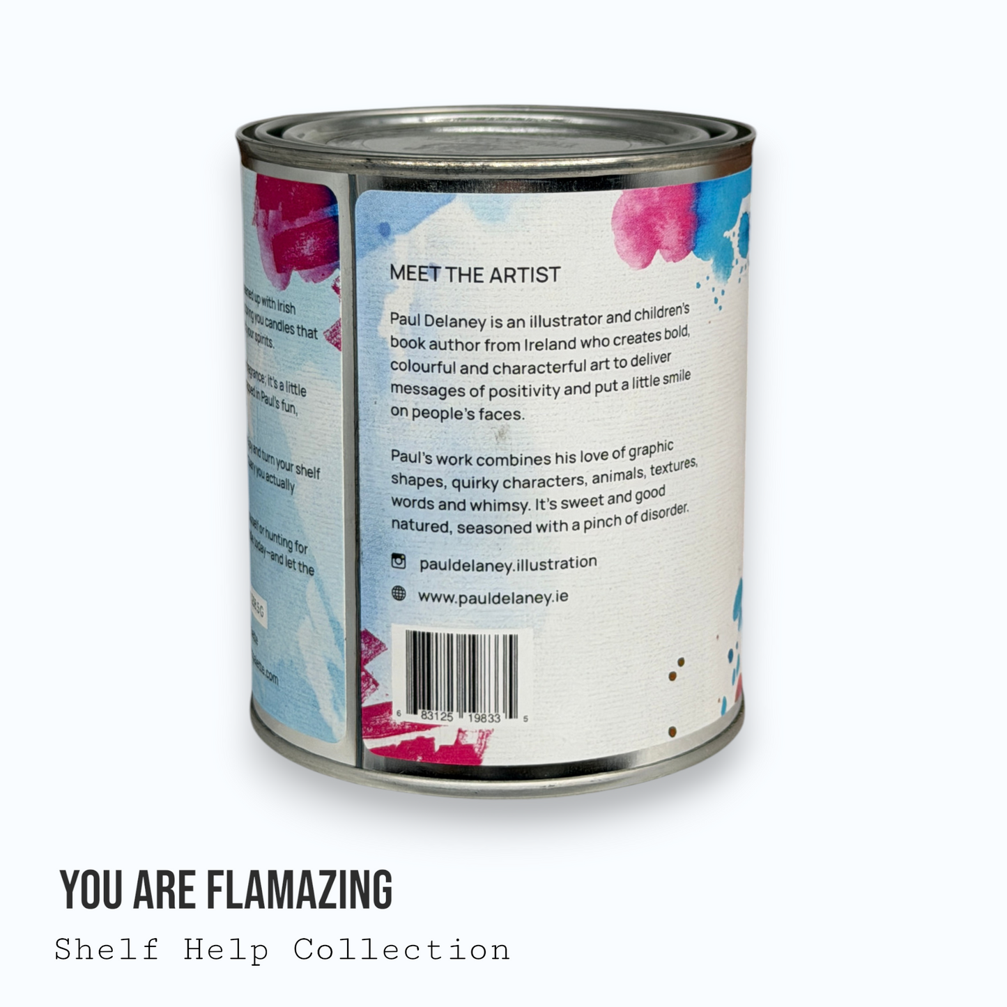 You Are Flamazing — Shelf Help Collection Paint Can Candle