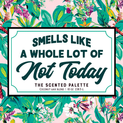Not Today Custom Candle
